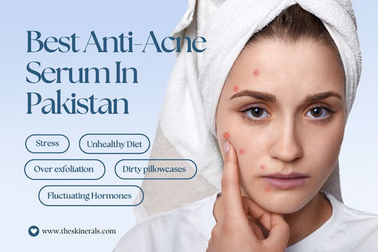 Best Anti Acne Serum In Pakistan